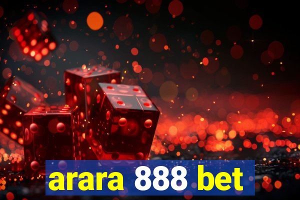 arara 888 bet